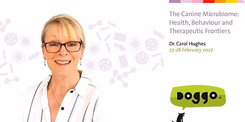 The Canine Microbiome: Health, Behaviour and Therapeutic Frontiers — lezing in Woerden